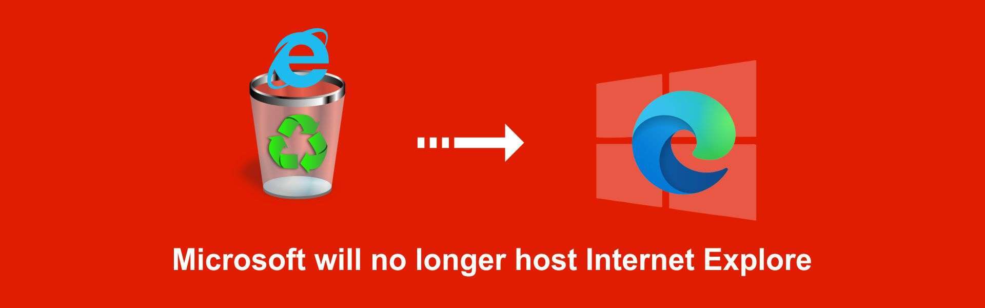 Microsoft will no longer host Internet Explore